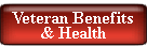 Veteran Benefits and Health